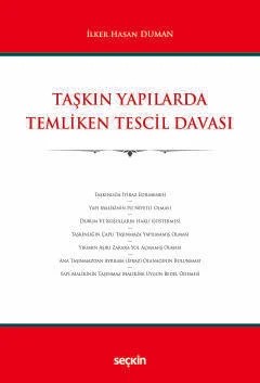 Taşkın Yapılarda Temliken Tescil Davası – İlker Hasan Duman – Seçkin Yayıncılık kitap kapağı
