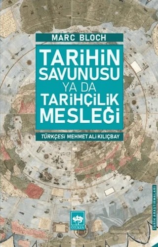 Tarihin Savunusu ya da Tarihçilik Mesleği – Marc Bloch – Ötüken Neşriyat kitap kapağı