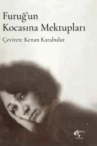 Furuğ’un Kocasına Mektupları – Füruğ Ferruhzad – Papirüs Yayınevi kitap kapağı