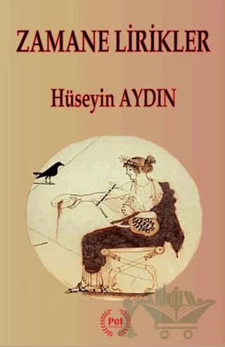 Zamane Lirikler – Hüseyin Aydın – Pel Yayınları kitap kapağı