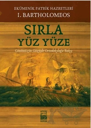 Sırla Yüz Yüze – Bartholomeos – İstos Yayıncılık kitap kapağı