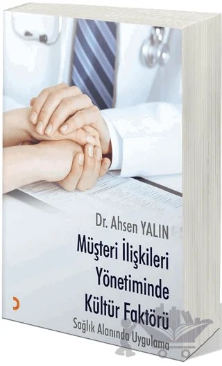 Müşteri İlişkileri Yönetiminde Kültür Faktörü – Ahsen Yalın – Cinius Yayınları kitap kapağı
