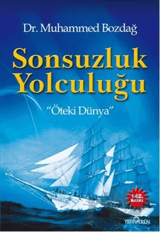 Sonsuzluk Yolculuğu – Muhammed Bozdağ – Yediveren Yayınları kitap kapağı