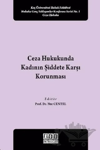 Ceza Hukukunda Kadının Şiddete Karşı Korunması – Kolektif – On İki Levha Yayınları kitap kapağı