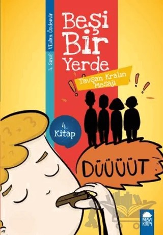 Tavşan Kralın Mesajı - Beşi Bir Yerde 4. Kitap (4. Sınıf) – Vildan Özdemir – Mavi Kirpi Yayınları kitap kapağı