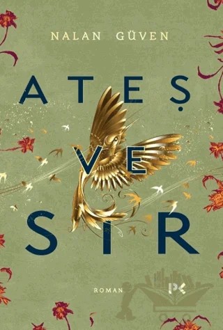 Ateş Ve Sır – Nalan Güven – Profil Kitap kitap kapağı
