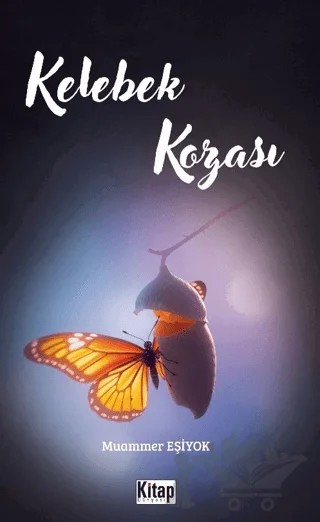 Kelebek Kozası – Muammer Eşiyok – Kitap Dünyası Yayınları kitap kapağı