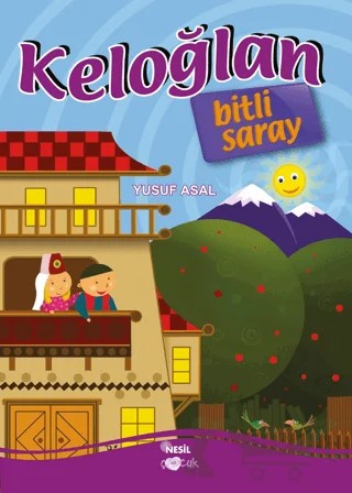 Keloğlan Bitli Saray – Yusuf Asal – Nesil Çocuk Yayınları kitap kapağı