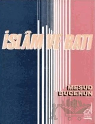 İslam ve Batı – Mesud Bucenun – Boğaziçi Yayınları kitap kapağı