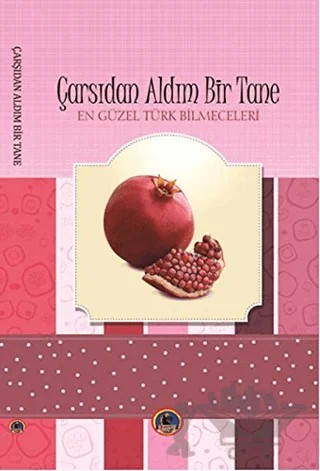 Çarşıdan Aldım Bir Tane – H. Erol Yıldız – Karatay Çocuk kitap kapağı