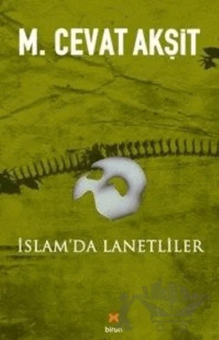 İslam’da Lanetliler – M. Cevat Akşit – Birun Kültür Sanat Yayıncılık kitap kapağı