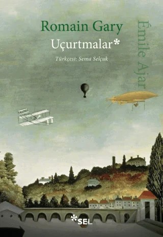 Uçurtmalar – Romain Gary, Emile Ajar – Sel Yayıncılık kitap kapağı