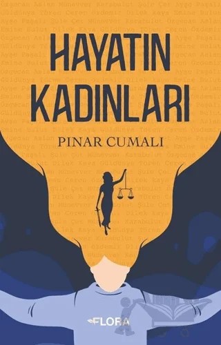 Hayatın Kadınları – Pınar Cumalı – Flora Kitap kitap kapağı