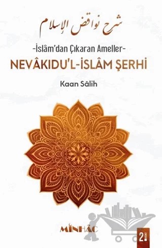 Nevâkıdu’l-İslâm Şerhi – Kaan Salih – Minhâc Yayınları kitap kapağı