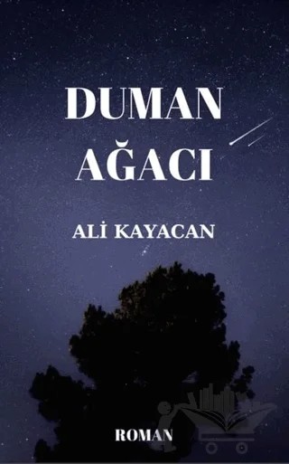 Duman Ağacı – Ali Kayacan – Deka Yayınları kitap kapağı