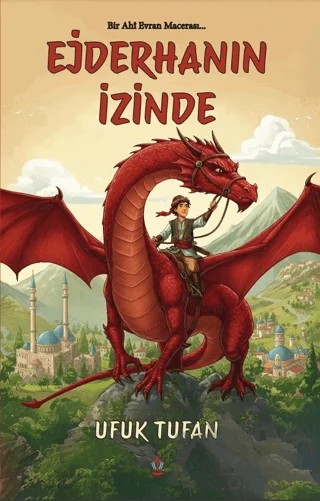 Ejderhanın İzinde – Atlı Karınca Yayınları kitap kapağı