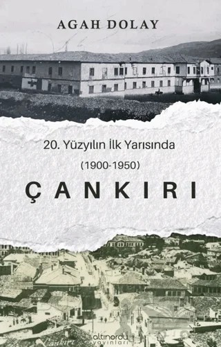 Çankırı – Agah Dolay – Altınordu Yayınları kitap kapağı