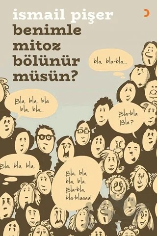 Benimle Mitoz Bölünür Müsün? – İsmail Pişer – Cinius Yayınları kitap kapağı