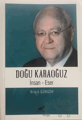 Doğu Karaoğuz – Bilgin Güngör – Paradigma Akademi Yayınları kitap kapağı