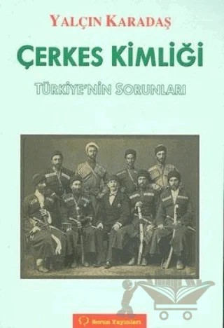 Çerkes Kimliği – Yalçın Karadaş – Sorun Yayınları kitap kapağı
