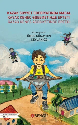 Kazak Sovyet Edebiyatında Masal – Ömer Günaydın, Ceylan Öz – Bengü Yayınları kitap kapağı