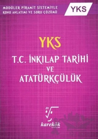 YKS T.C. İnkılap Tarihi ve Atatürkçülük – Fikret Ünal – Karekök Yayıncılık kitap kapağı