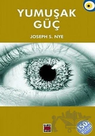 Yumuşak Güç – Joseph S. Nye – Elips Kitap kitap kapağı