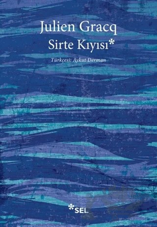 Sirte Kıyısı – Julien Gracq – Sel Yayıncılık kitap kapağı