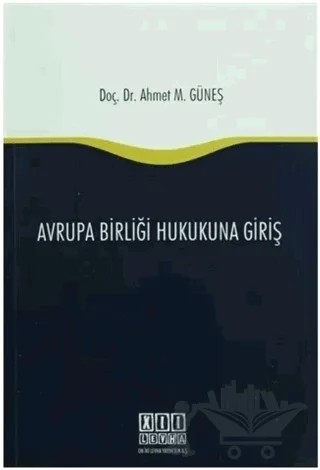 Avrupa Birliği Hukukuna Giriş – Ahmet M. Güneş – On İki Levha Yayınları kitap kapağı