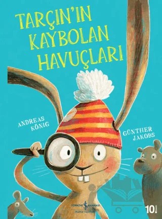 Tarçın'ın Kaybolan Havuçları – Andreas König – İş Bankası Kültür Yayınları kitap kapağı
