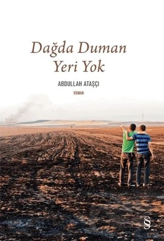 Dağda Duman Yeri Yok – Abdullah Ataşçı – Everest Yayınları kitap kapağı