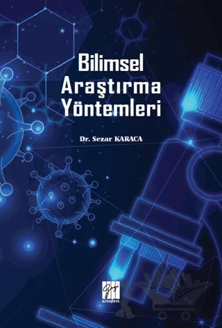 Bilimsel Araştırma Yöntemleri – Sezar Karaca – Gazi Kitabevi kitap kapağı