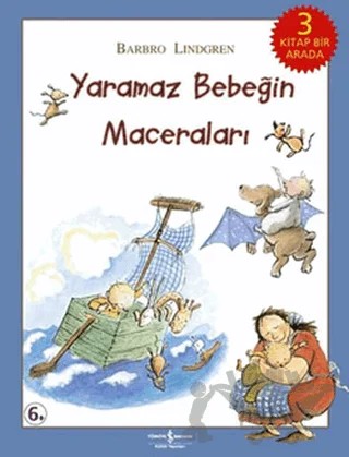 Yaramaz Bebeğin Maceraları – Barbro Lindgren – İş Bankası Kültür Yayınları kitap kapağı