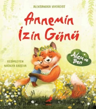 Annemin İzin Günü – Aleksandra Hyorost – Erdem Çocuk kitap kapağı