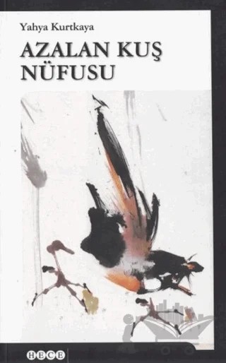 Azalan Kuş Nüfusu – Yahya Kurtkaya – Hece Yayınları kitap kapağı