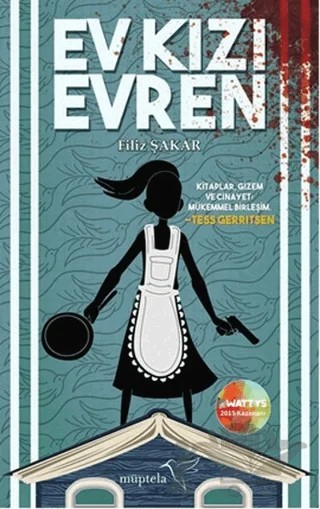 Ev Kızı Evren – Filiz Şakar – Müptela Yayınları kitap kapağı