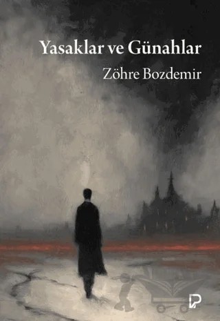Yasaklar ve Günahlar – Zöhre Bozdemir – Paşa Yayınları kitap kapağı