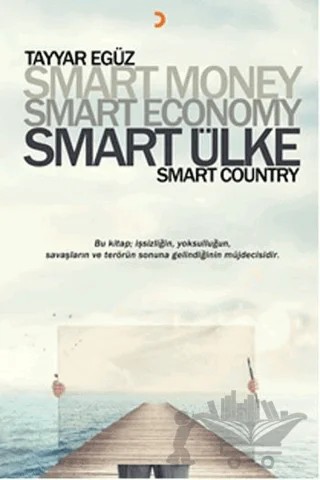 Smart Money Smart Economy Smart Ülke – Tayyar Egüz – Cinius Yayınları kitap kapağı