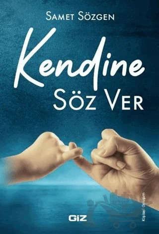 Kendine Söz Ver – Samet Sözgen – Giz Kitap kitap kapağı
