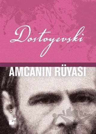 Amcanın Rüyası – Fyodor Mihayloviç Dostoyevski – Öteki Yayınevi kitap kapağı