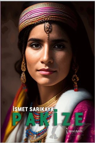 Pakize – İsmet Sarıkaya – İkinci Adam Yayınları kitap kapağı