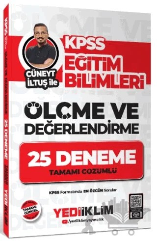 KPSS Eğitim Bilimleri Ölçme ve Değerlendirme Tamamı Çözümlü 25 Deneme – Cüneyt İltuş – Yediiklim Yayınları kitap kapağı