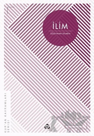 İlim – Süleyman Dilmen – Düşün Yayıncılık kitap kapağı
