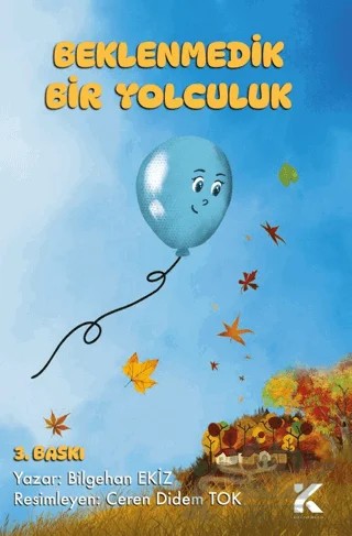 Beklenmedik Bir Yolculuk – Bilgehan Ekiz – Kiba Yayımcılık kitap kapağı