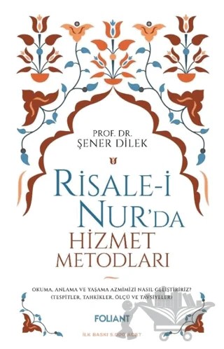 Risale-i Nur'da Hizmet Metodları – Şener Dilek – Foliant Yayınları kitap kapağı