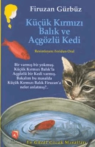 Küçük Kırmızı Balık ve Açgözlü Kedi – Firuzan Gürbüz Gerhold – Aksoy Yayıncılık kitap kapağı