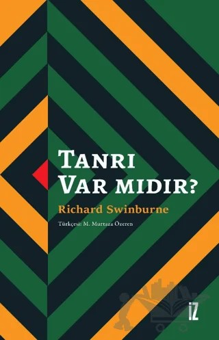 Tanrı Var Mıdır? – Richard Swinburne – İz Yayıncılık kitap kapağı