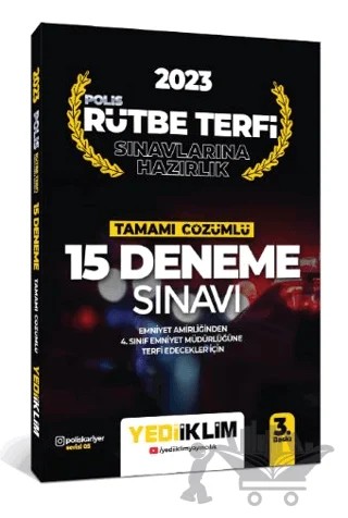 2023 Polis Rütbe Terfi Sınavlarına Hazırlık Tamamı Çözümlü 15 Deneme Sınavı – Kolektif – Yediiklim Yayınları kitap kapağı