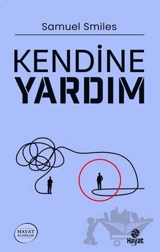 Kendine Yardım – Samuel Smiles – Hayat Yayınları kitap kapağı