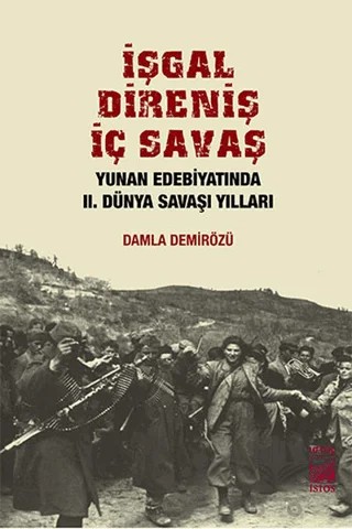 İşgal, Direniş, İç Savaş – Damla Demirözü – İstos Yayıncılık kitap kapağı